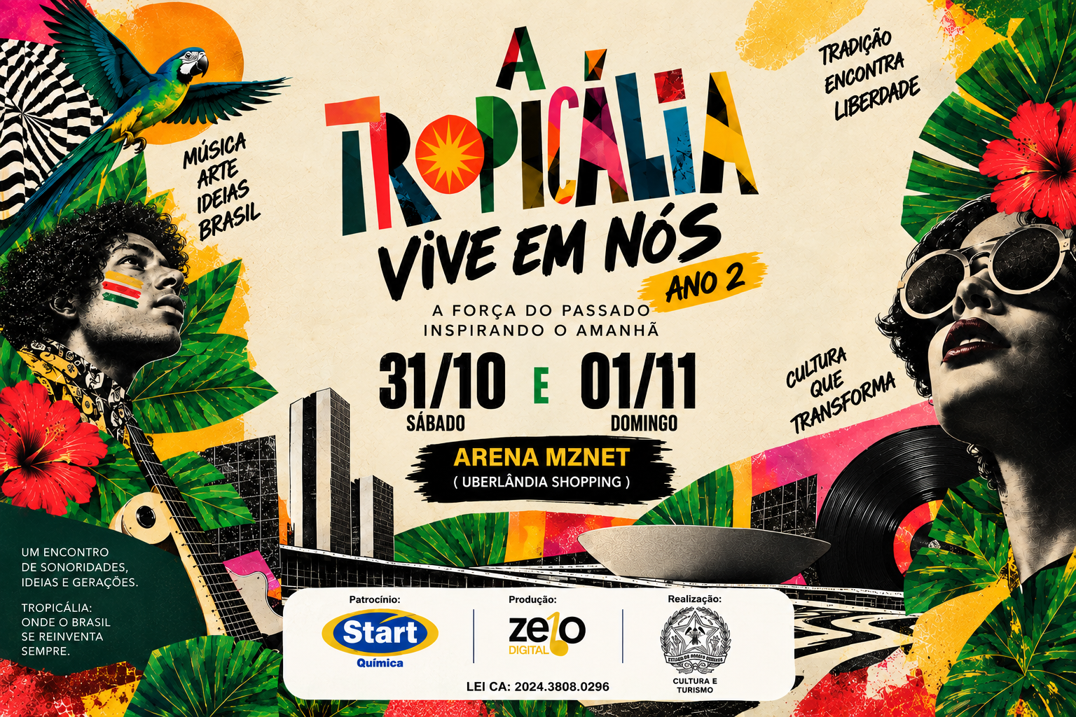 Uberlândia recebe a segunda edição de “A Tropicália Vive em Nós” neste sábado (31) e domingo (1º)